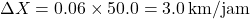 \[ \Delta X = 0.06 \times 50.0 = 3.0 \, \text{km/jam} \]